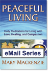 Peaceful Living eMail Series